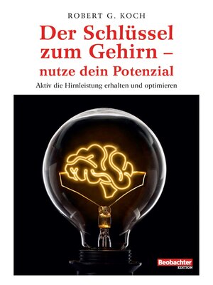 cover image of Der Schlüssel zum Gehirn – nutze dein Potenzial
